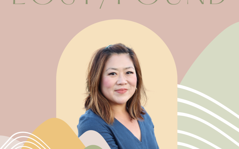 Lost / Found Podcast with Dr. Michelle Choi